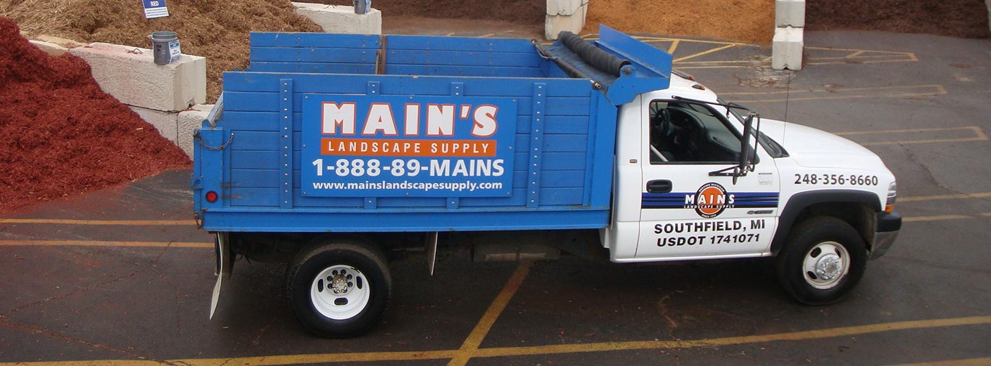 Delivery Info Main's Landscape Supply
